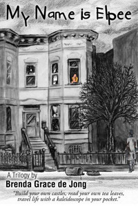 My Name Is Elpee: A Trilogy