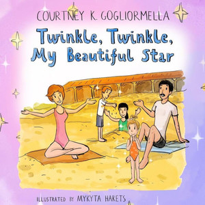 Twinkle, Twinkle, My Beautiful Star Twinkle, Twinkle, My Beautiful Star