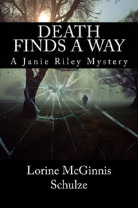 Death Finds A Way: A Janie Riley Mystery