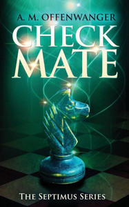 Checkmate (The Septimus Series) Checkmate (The Septimus Series)