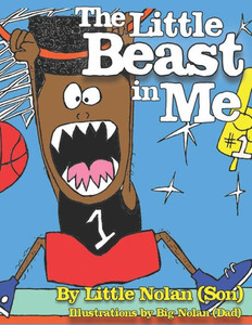 The Little Beast In Me (Little Nolan'S Big Adventures) The Little Beast In Me (Little Nolan'S Big Adventures)