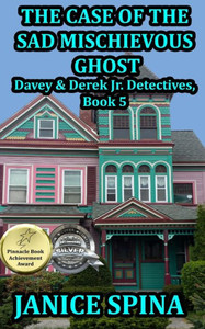 The Case Of The Sad Mischievous Ghost: Davey & Derek Junior Detectives Series, Book 5