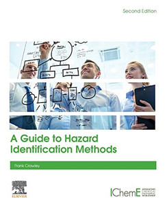 A Guide to Hazard Identification Methods A Guide to Hazard Identification Methods