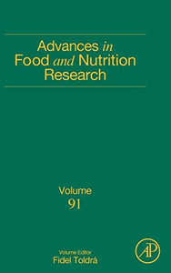 Advances in Food and Nutrition Research (Volume 91) Advances in Food and Nutrition Research (Volume 91)