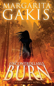Uncontrollable Burn (Covencraft) Uncontrollable Burn (Covencraft)