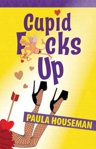 Cupid F*Cks Up (Ruth Roth Series) Cupid F*Cks Up (Ruth Roth Series)