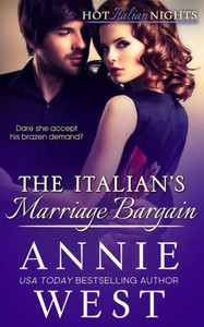 The Italian'S Marriage Bargain (Hot Italian Nights)