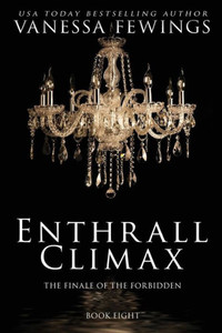 Enthrall Climax: Book 8 (Enthrall Sessions)