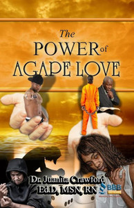 The Power Of Agape Love