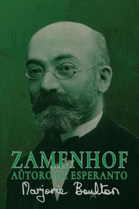 Zamenhof, Autoro De Esperanto (Esperanto Edition) Zamenhof, Autoro De Esperanto (Esperanto Edition)