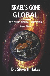 Israel'S Gone Global: Exploring Biblical Salvation