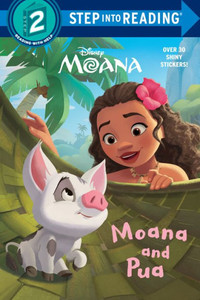 Moana And Pua (Disney Moana) (Step Into Reading) Moana And Pua (Disney Moana) (Step Into Reading)