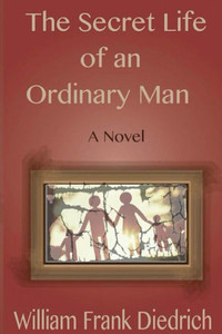 The Secret Life Of An Ordinary Man The Secret Life Of An Ordinary Man