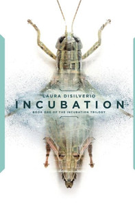 Incubation (The Incubation Trilogy)