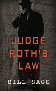 Judge Roth'S Law (Judge Roth Thrillers)