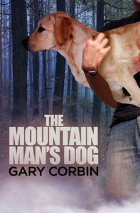 The Mountain Man'S Dog (The Mountain Man Mysteries) The Mountain Man'S Dog (The Mountain Man Mysteries)