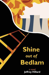 Shine Out Of Bedlam (Shine In Bedlam) Shine Out Of Bedlam (Shine In Bedlam)