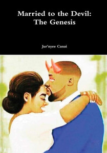 Married To The Devil: The Genesis Married To The Devil: The Genesis