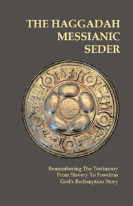 Passover Haggadah: Metro Messianic Haggadah Passover Haggadah: Metro Messianic Haggadah