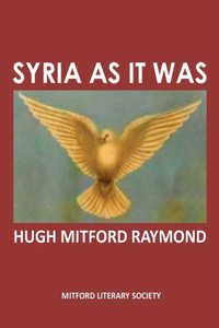 Syria As It Was: The Middle East As It Was