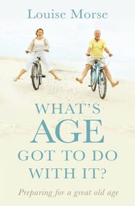 What'S Age Got To Do With It?: Living Out God'S Purpose At All Ages