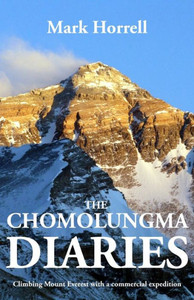 The Chomolungma Diaries: Climbing Mount Everest With A Commercial Expedition (Footsteps On The Mountain Diaries) The Chomolungma Diaries: Climbing Mount Everest With A Commercial Expedition (Footsteps On The Mountain Diaries)