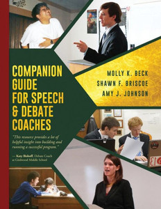 Companion Guide For Speech & Debate Coaches Companion Guide For Speech & Debate Coaches