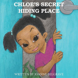 Chloe'S Secret Hiding Place