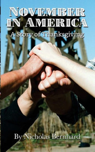 November In America: A Story Of Thanksgiving November In America: A Story Of Thanksgiving