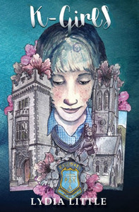 K-Girls: First In The Kylemore Abbey School Series. K-Girls: First In The Kylemore Abbey School Series.