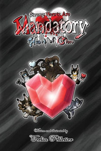 Strong Hearts Are Mandatory: Heart Of Glass Strong Hearts Are Mandatory: Heart Of Glass