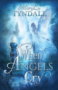 When Angels Cry (Guardians Of The Saints) When Angels Cry (Guardians Of The Saints)