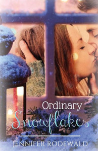 Ordinary Snowflakes: A Rock Creek Christmas Novella (Rock Creek Romance) Ordinary Snowflakes: A Rock Creek Christmas Novella (Rock Creek Romance)