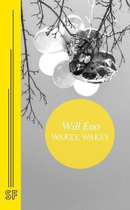 Wakey, Wakey Wakey, Wakey