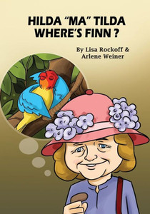 Hilda "Ma" Tilda - Where'S Finn?: A Beautiful Illustrated Story Book For Children Hilda "Ma" Tilda - Where'S Finn?: A Beautiful Illustrated Story Book For Children