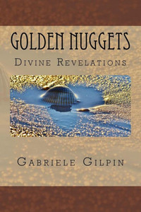 Golden Nuggets: Of Divine Revelations Golden Nuggets: Of Divine Revelations