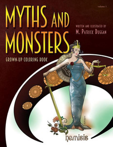 Myths And Monsters Grown-Up Coloring Book, Volume 1