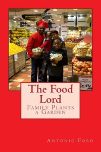 The Food Lord Family Plants A Garden