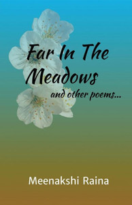 Far In The Meadows And Other Poems Far In The Meadows And Other Poems