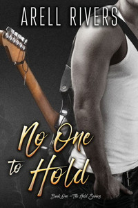 No One To Hold (The Hold Series) No One To Hold (The Hold Series)
