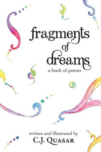 Fragments Of Dreams: A Book Of Poems