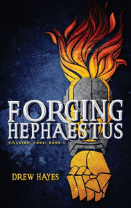 Forging Hephaestus (Villains' Code)