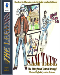 The Legend Of Sam Tate: Bitter/Sweet Taste Of Revenge