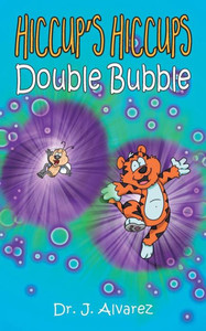 Double Bubble (Hiccup'S Hiccups, #2) Double Bubble (Hiccup'S Hiccups, #2)