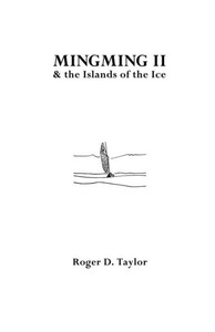 Mingming Ii And The Islands Of The Ice Mingming Ii And The Islands Of The Ice