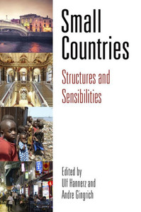 Small Countries: Structures And Sensibilities Small Countries: Structures And Sensibilities