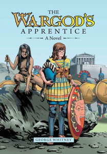 The Wargod'S Apprentice: A Novel The Wargod'S Apprentice: A Novel