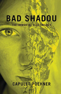 Bad Shadou (Immortal Elle Trilogy)