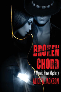 Broken Chord: A Music Row Mystery Broken Chord: A Music Row Mystery