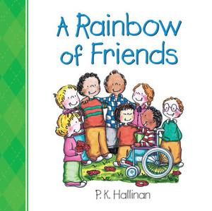 A Rainbow Of Friends A Rainbow Of Friends